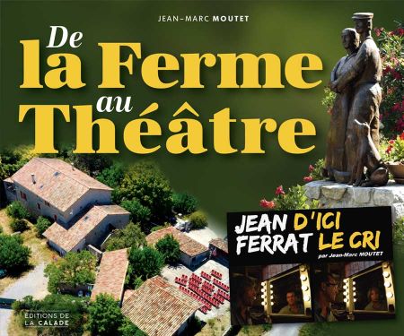 couverture de la ferme au theatre éditions de la calade Ardèche