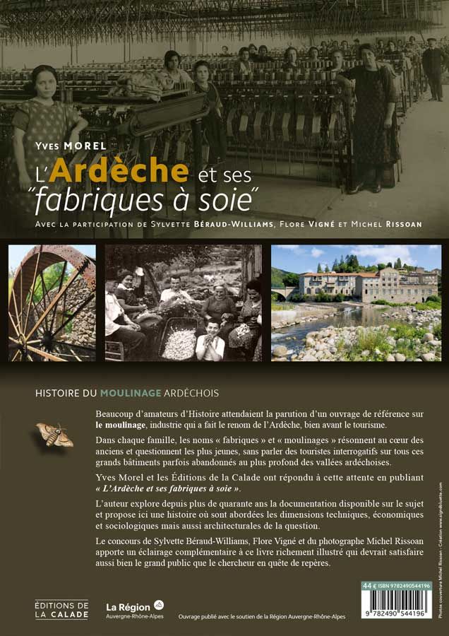 dernière de couverture L'Ardèche et ses fabriques à soie Yves Morel éditions de la calade Ardèche